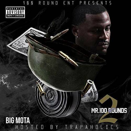 Big Mota - Mr. 100 Rounds 2 cover