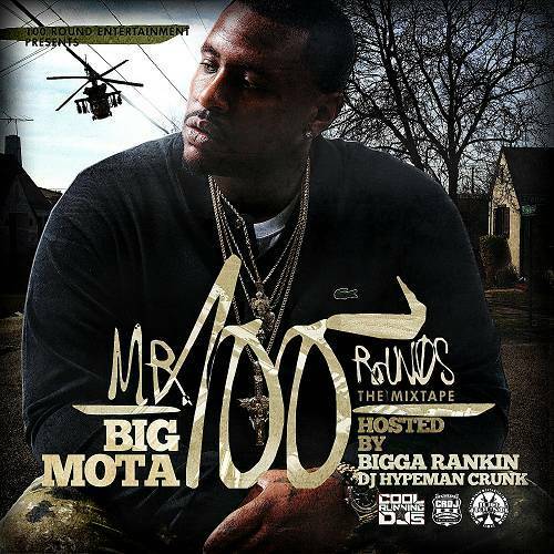 Big Mota - Mr. 100 Rounds cover