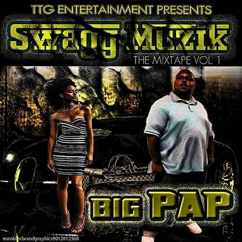 Big Pap - Swagg Muzik cover