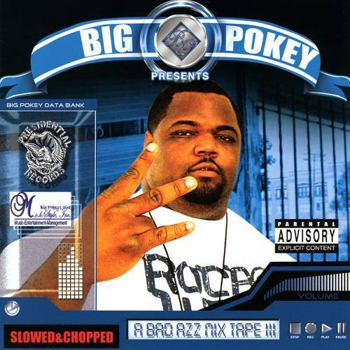 Big Pokey - A Bad Azz Mix Tape III (slowed & chopped) cover