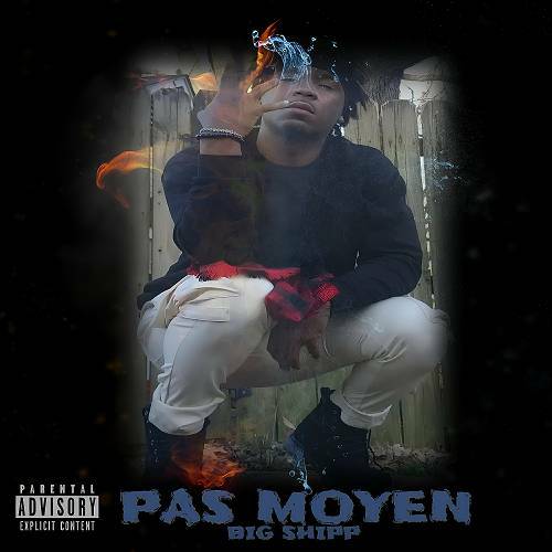 Big Shipp - Pas Moyen cover