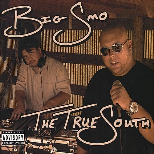 Big Smo - The True South cover