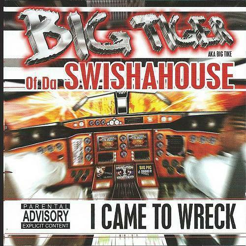 Big Tiger - I Came To Wreck cover