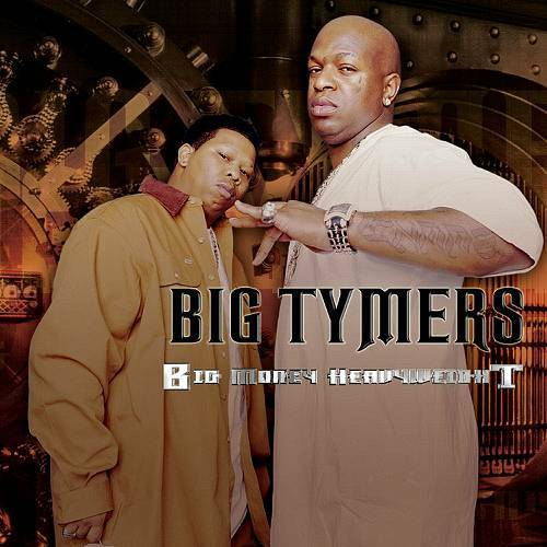 Big Tymers - Big Money Heavyweight cover