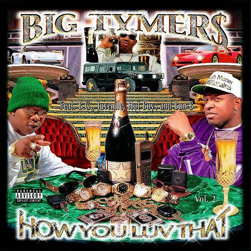 Big Tymers - How You Luv That Vol. 2 cover