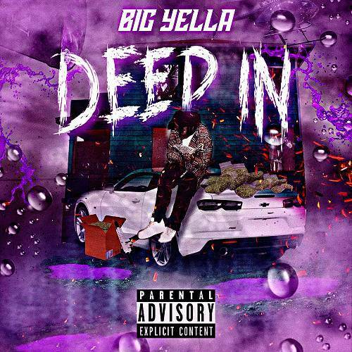 Big Yella - Deep In cover