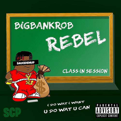 BigBankRob - Rebel cover