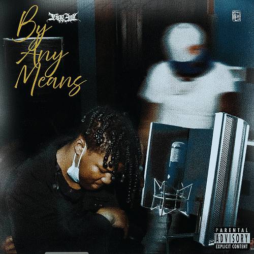 Bigg Antt - By Any Means cover
