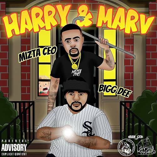 Mizta CEO & Bigg Dee - Harry & Marv cover
