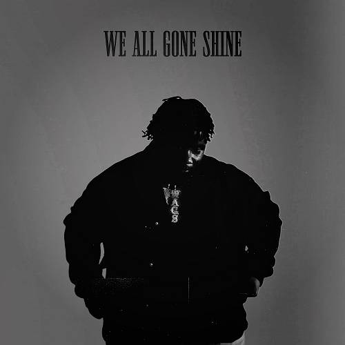 Bigg KT - We All Gone Shine, Vol. 1 cover