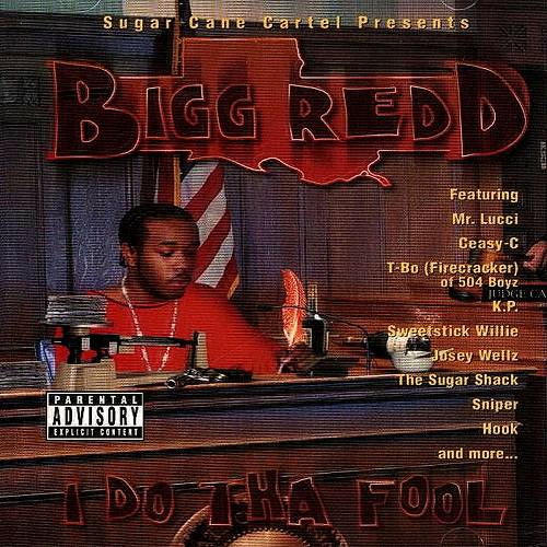Bigg Redd - I Do Tha Fool cover