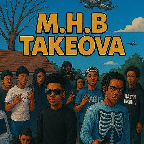 BJ Da Plug - M.H.B. Takeova cover