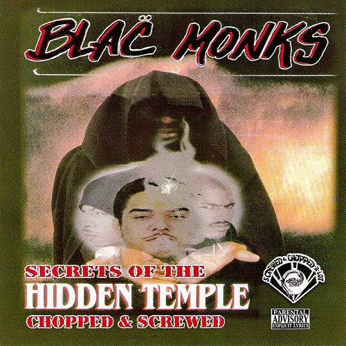 Blac Monks - Secrets Of The Hidden Temple (chopped & screwed) cover