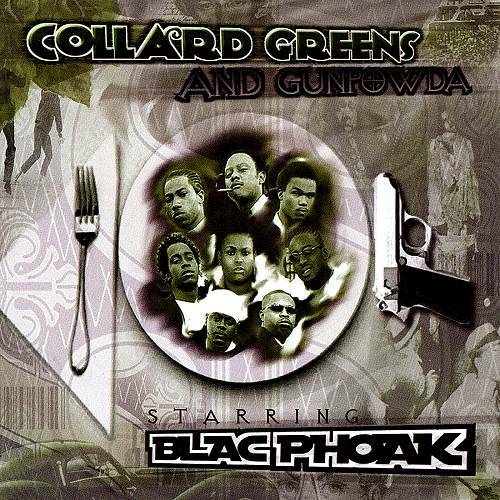 Blac Phoak - Collard Greens And Gunpowda cover