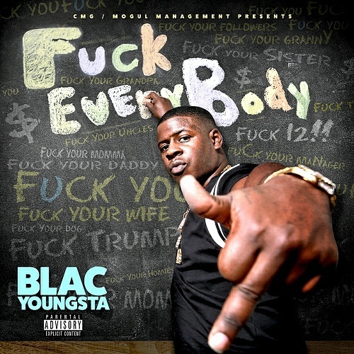 Blac Youngsta - Fuck Everybody cover