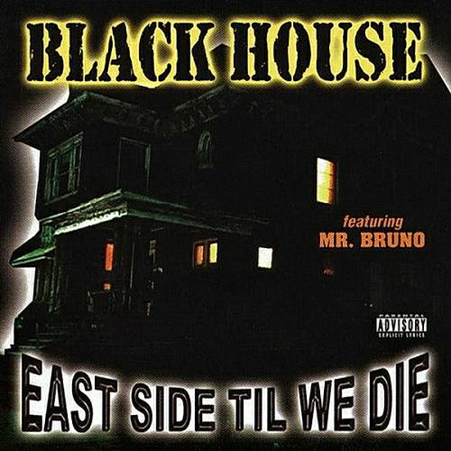 Black House - East Side Til We Die cover