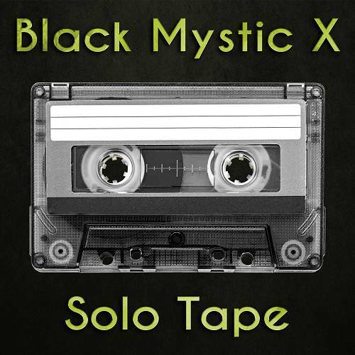 Black Mystic X - Solo Tape cover