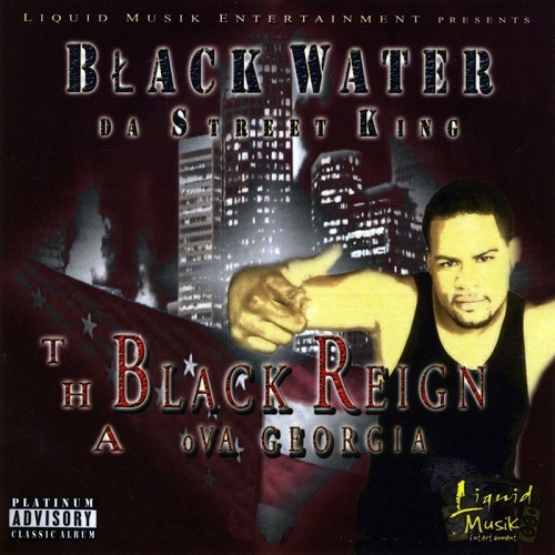 Black Water - Tha Black Reign Ova Georgia cover