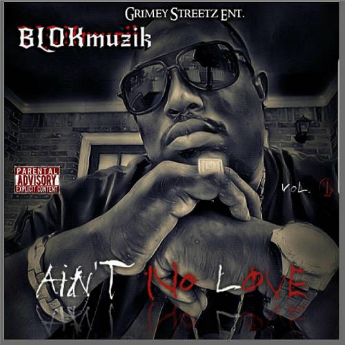 BLOKmuzik - Ain`t No Love cover