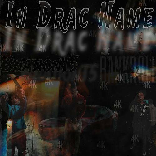 BNationT5 - In Drac Name cover