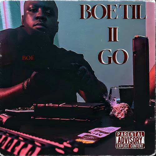 Boe Gunna - Boe Til I Go II cover
