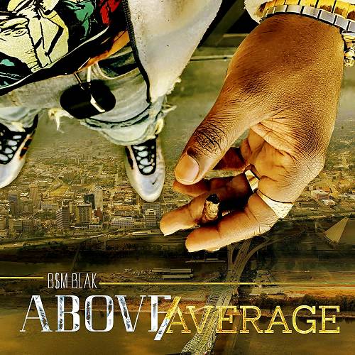 Bo$$ManBlak - Above Average cover