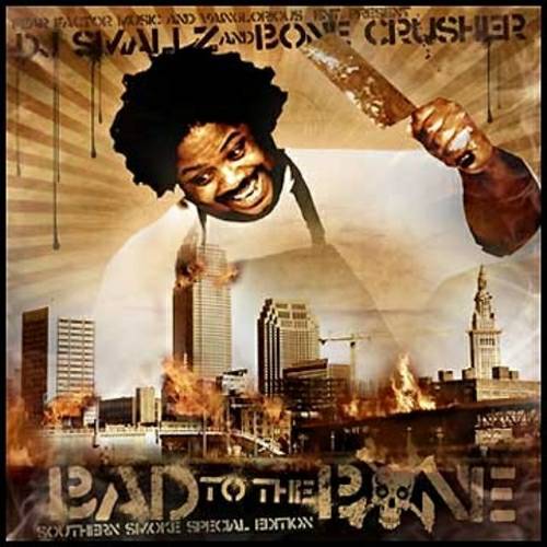Bone Crusher - Bad To The Bone cover