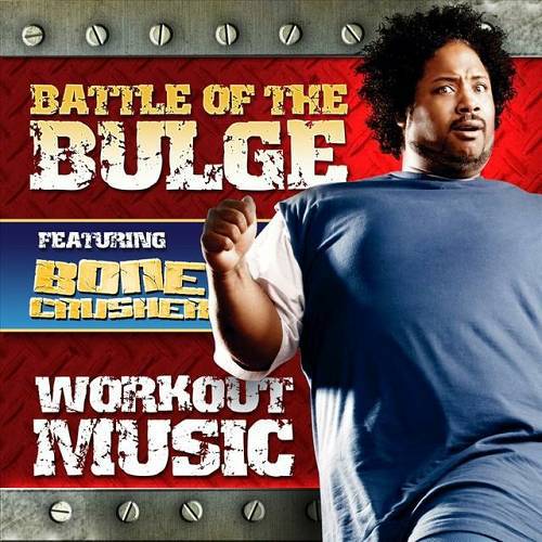 Bone Crusher - Battle Of The Bulge (Workout Music) cover
