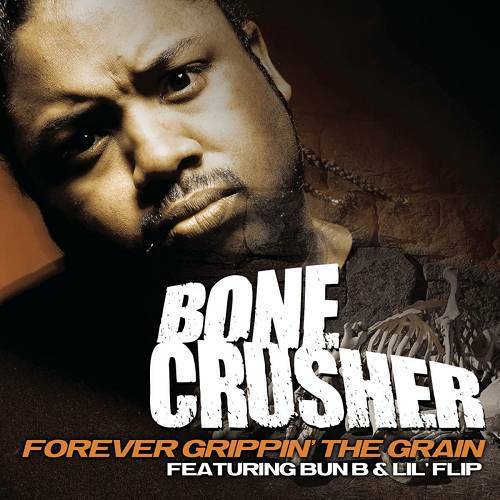 Bone Crusher - Forever Grippin` The Grain ‎(CD Single, Promo) cover