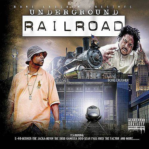 Nelson El & Bone Crusher - Underground Railroad cover