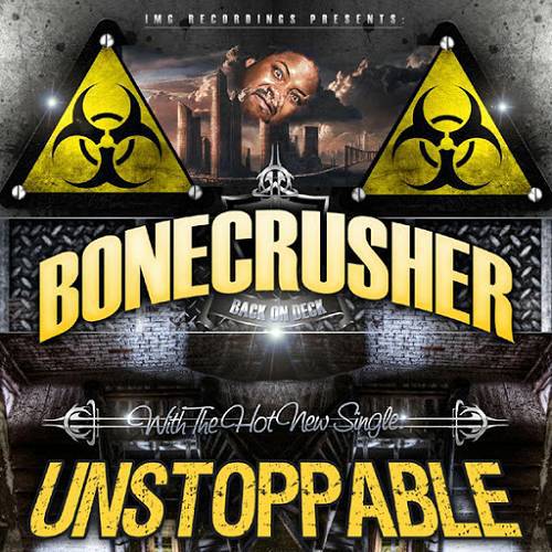 Bone Crusher - Unstoppable cover