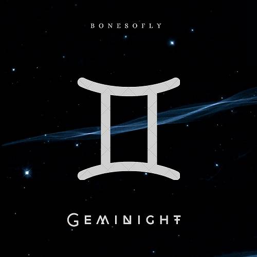 BoneSoFly - Geminight cover