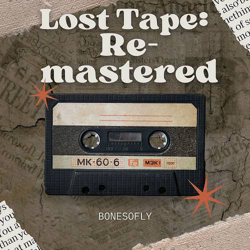 BoneSoFly - Lost Tape Remastered cover