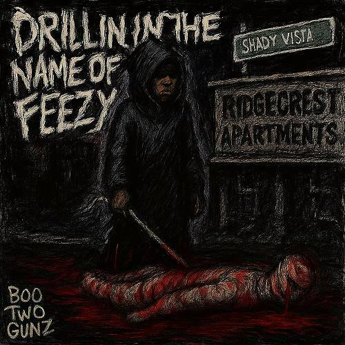 Boo TwoGunz - Drillin In The Name Of Feezy cover