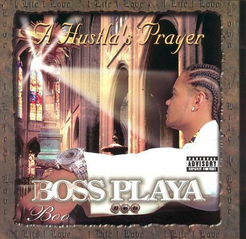 Boo Da Boss Playa - A Hustla`s Prayer cover