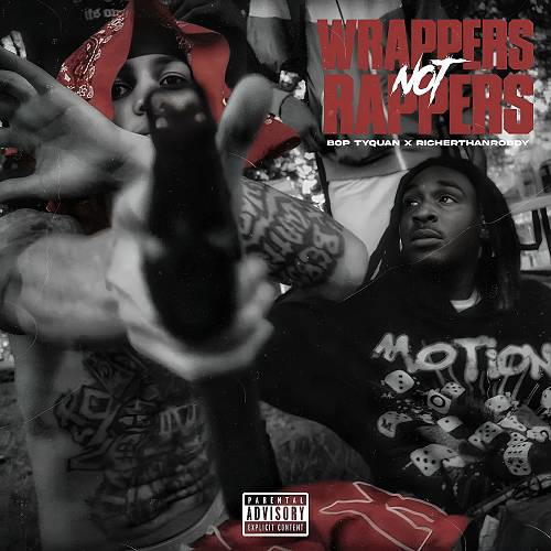 Bop TyQuan & RicherThanRoddy - Wrappers Not Rappers cover