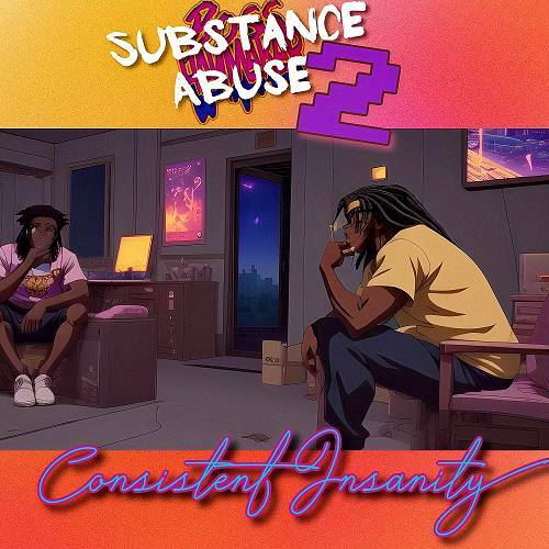 Boss Haymakar - Substance Abuse 2. Consistent Insanity cover