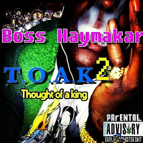 Boss Haymakar - Thought Of A King 2 cover