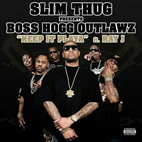 Boss Hogg Outlawz - Keep It Playa cover