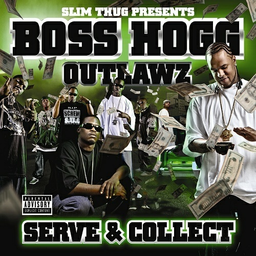 Boss Hogg Outlawz - Serve & Collect cover