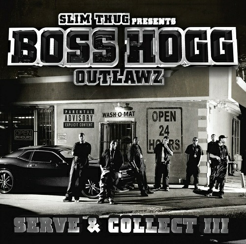 Boss Hogg Outlawz - Serve & Collect III cover