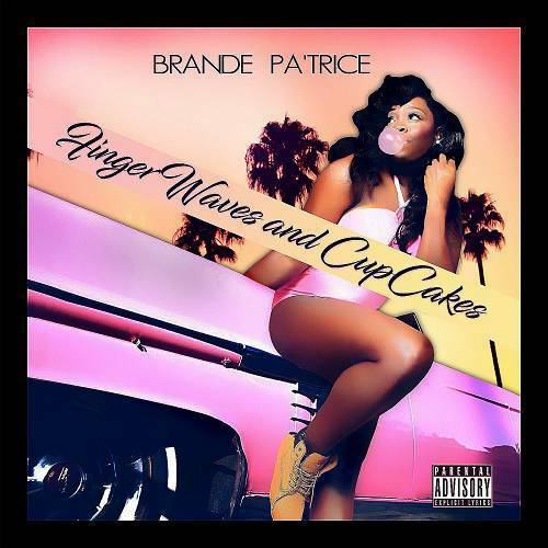 Brande Pa'trice - Finger Waves And Cup Cakes cover