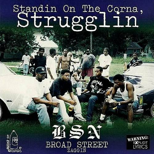 Broad Street Zaggin - Standin On The Corna, Strugglin cover