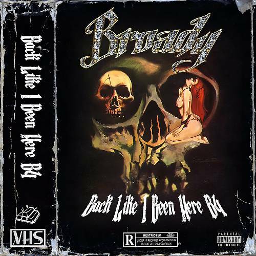Broady - Back Like I Been Here B4 cover