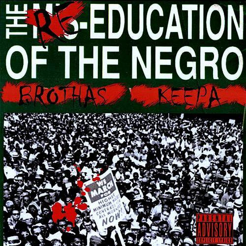Brothas Keepa - The Re-Education Of The Negro cover