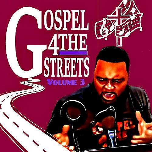 Brother Devan - Gospel 4 The Streets, Vol. 3 cover