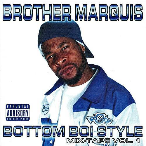 Brother Marquis - Bottom Boi Style cover