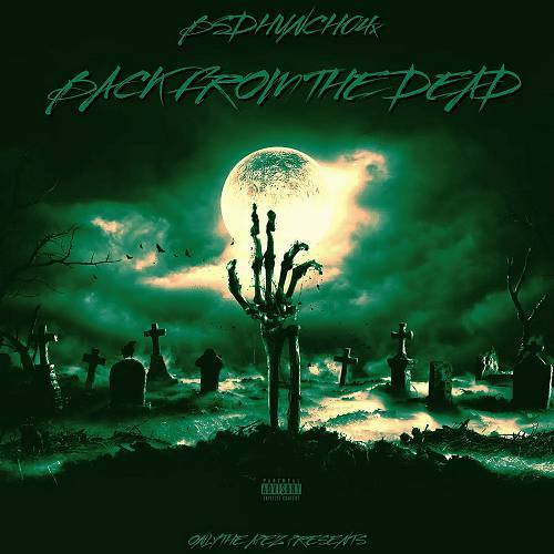 BsdHuncho4x - Back From The Dead cover