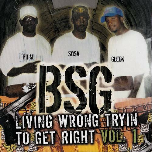BSG - Living Wrong Tryin To Get Right cover