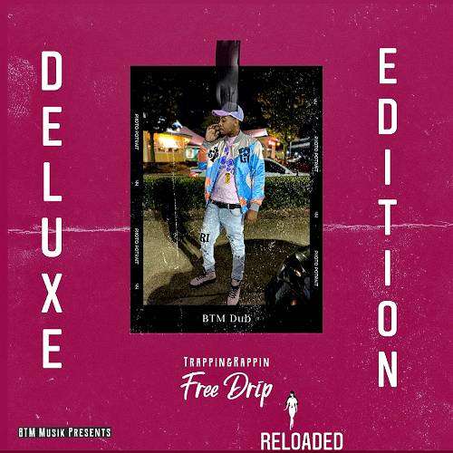BTM Dub - Free Drip Deluxe cover